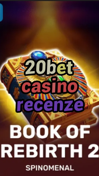 20bet casino recenze-trdjkmsxjksdss.com
